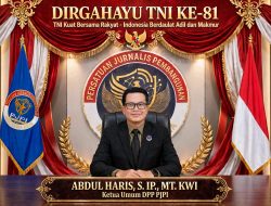 Ketua Umum DPP PJPI Abdul Haris Ucapkan Selamat HUT TNI ke-81: TNI Kuat Bersama Rakyat